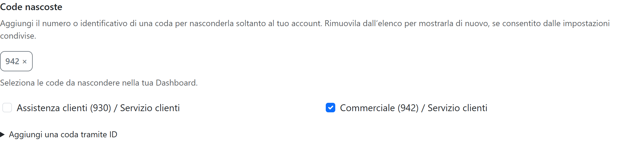 Preferenze — Visibilità personale delle code